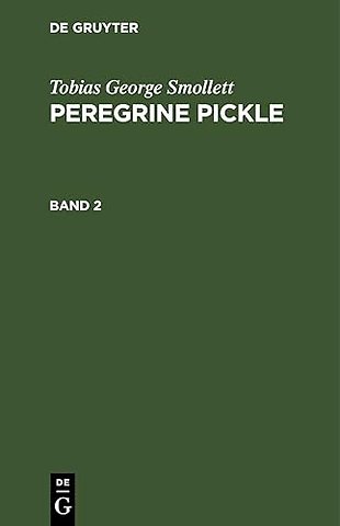Tobias George Smollett: Peregrine Pickle. Band 2