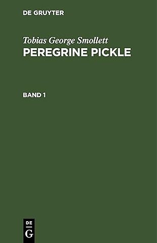 Tobias George Smollett: Peregrine Pickle. Band 1
