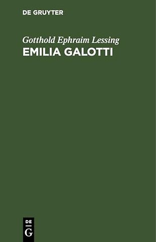 Emilia Galotti – Ein Trauerspiel in fünf Aufzügen