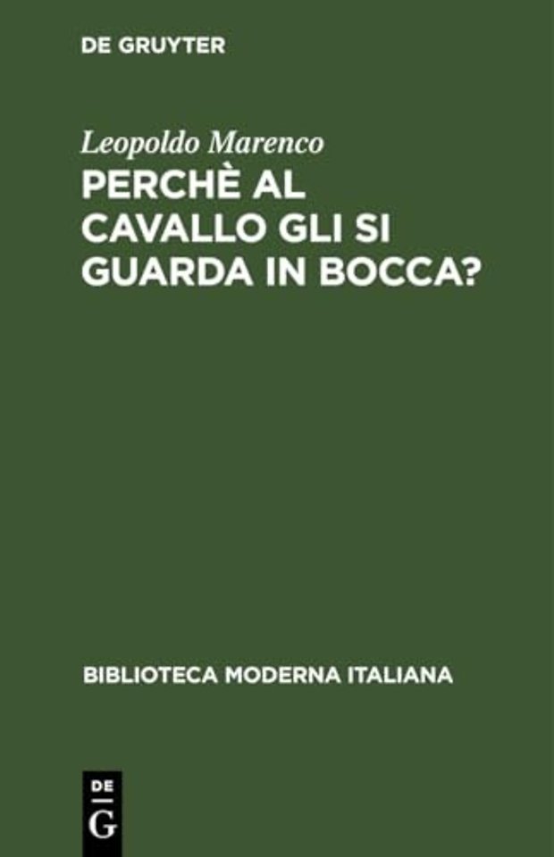 Perche Al Cavallo Gli Si Guarda in Bocca?