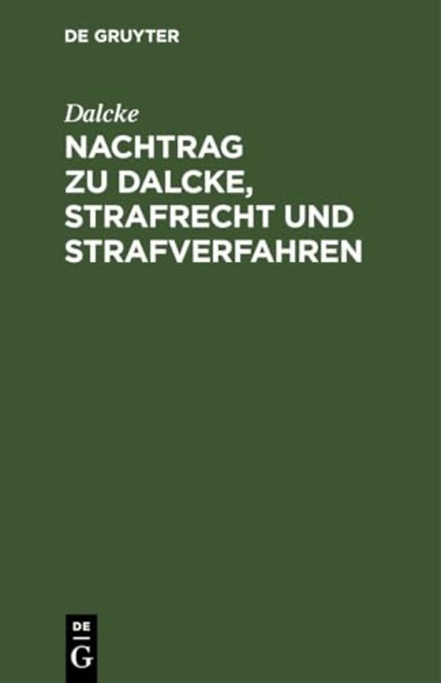 Nachtrag Zu Dalcke, Strafrecht Und Strafverfahren