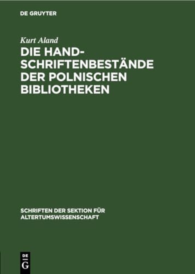 Die Handschriftenbestände der polnischen Bibliot – insbesondere an griechischen und lateinischen Handschriften von Autoren und Werken der klassisch