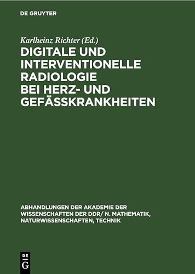Digitale Und Interventionelle Radiologie Bei Herz- Und Gefaßkrankheiten