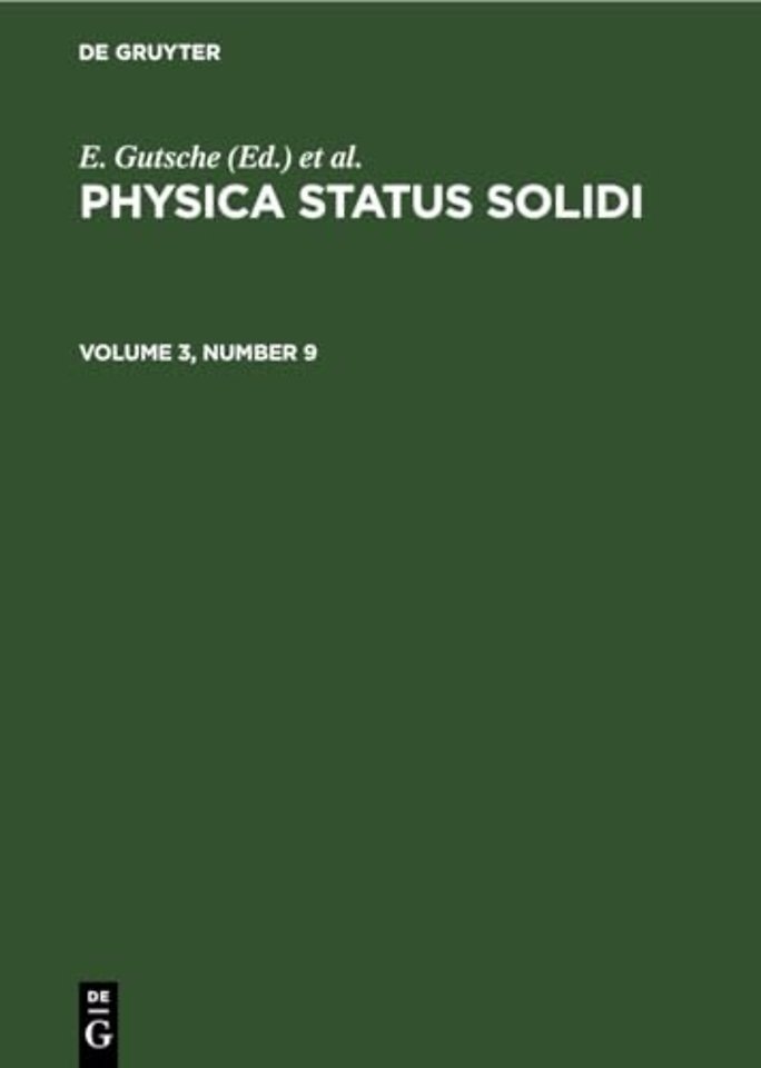 Physica status solidi. Volume 3, Number 9