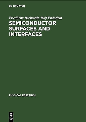 Semiconductor Surfaces and Interfaces – Their Atomic and Electronic Structures