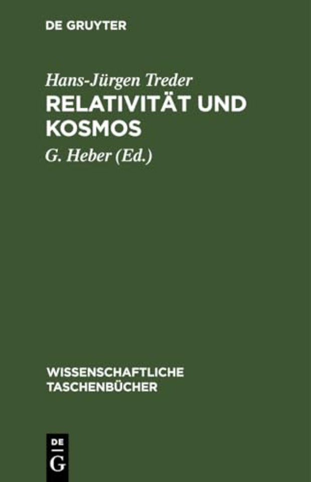Relativität und Kosmos – Raum und Zeit in Physik, Astronomie und Kosmologie