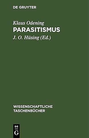 Parasitismus – Grundfragen und Grundbegriffe