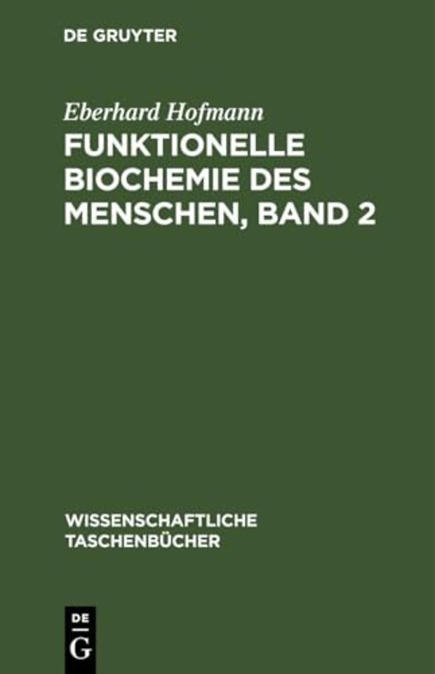 Funktionelle Biochemie Des Menschen, Band 2