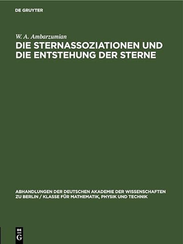 Die Sternassoziationen Und Die Entstehung Der Sterne