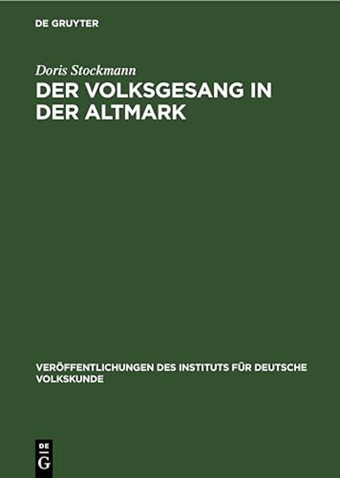 Der Volksgesang in der Altmark – Von der Mitte des 19. bis zur Mitte des 20. Jahrhunderts