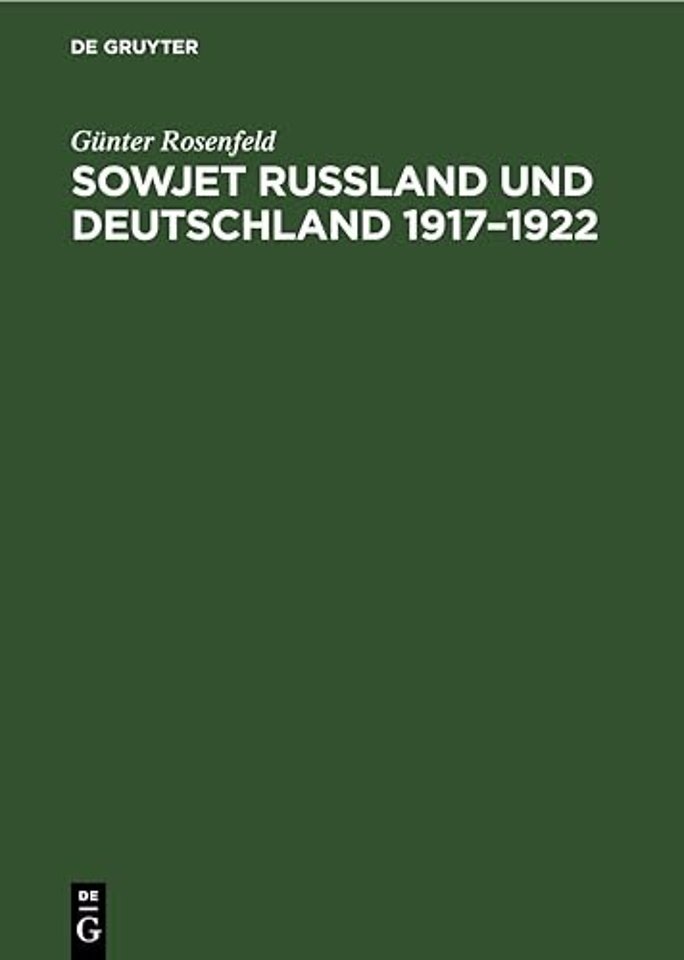 Sowjet Russland Und Deutschland 1917-1922