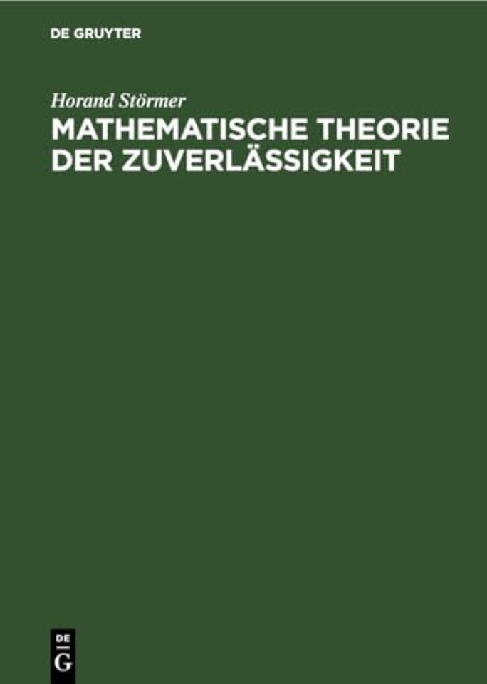 Mathematische Theorie Der Zuverlassigkeit