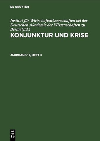 Konjunktur Und Krise. Jahrgang 12, Heft 3