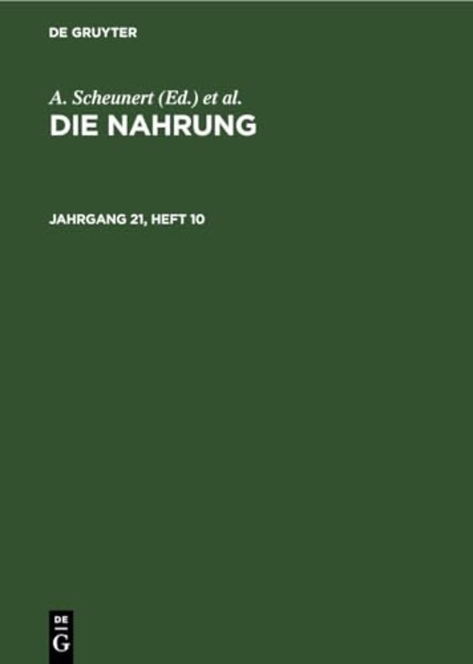 Die Nahrung. Jahrgang 21, Heft 10