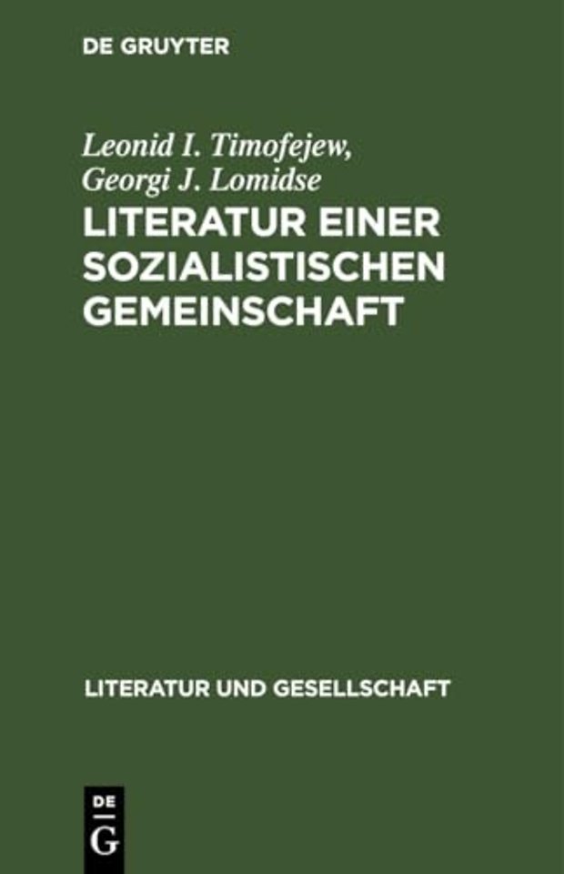 Literatur einer sozialistischen Gemeinschaft – Zur Herausbildung und Entwicklung der multinationalen Sowjetliteratur (1917–1941)