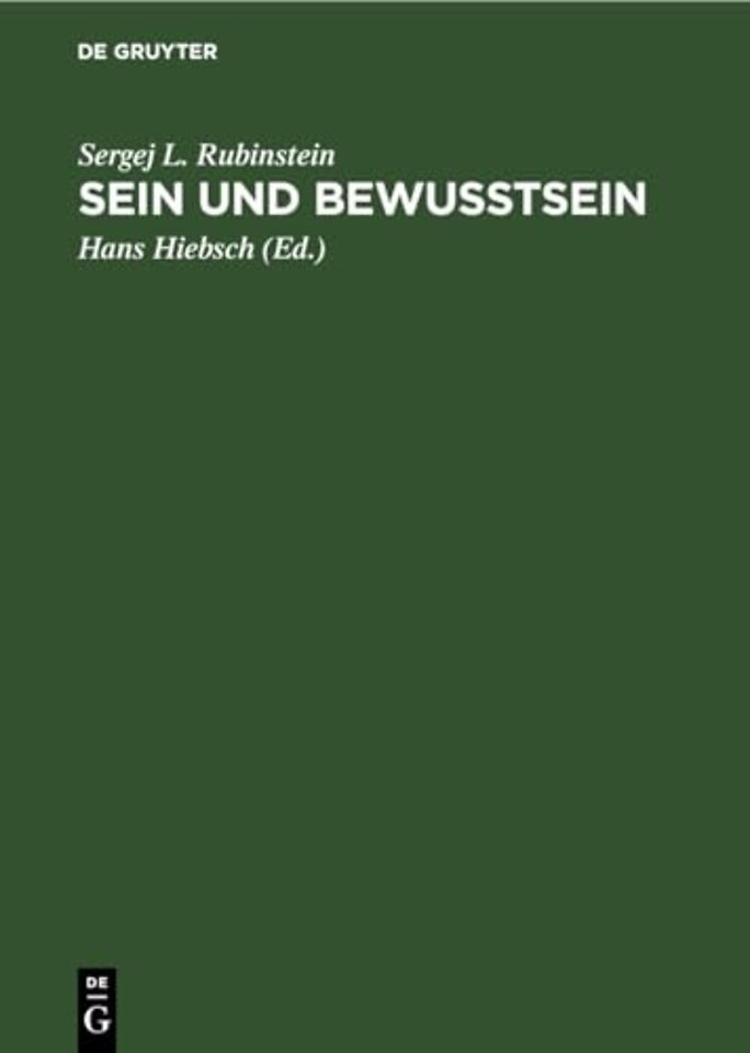 Sein und Bewusstsein – Die Stellung des Psychischen im allgemeinen Zusammenhang der Erscheinungen in der materiellen Welt