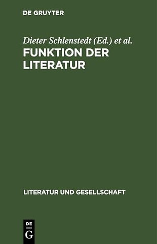 Funktion der Literatur – Aspekte, Probleme, Aufgaben