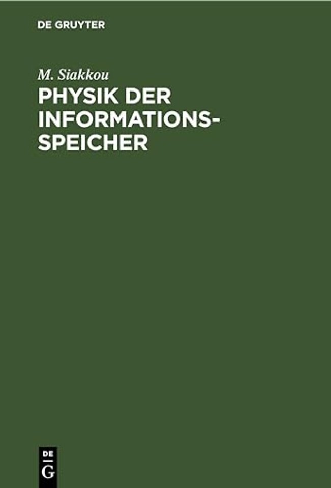 Physik der Informationsspeicher – Zentralinstitut für Kybernetik und Informationsprozesse der Akademie der Wissenschaften der DDR, Berlin