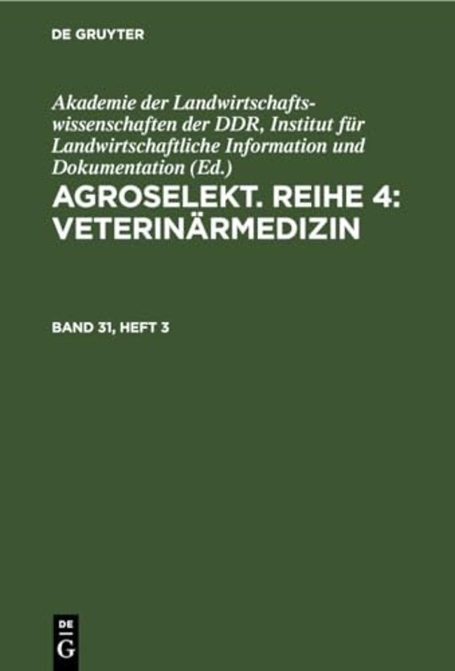 Agroselekt. Reihe 4: Veterinärmedizin. Band 31, Heft 3