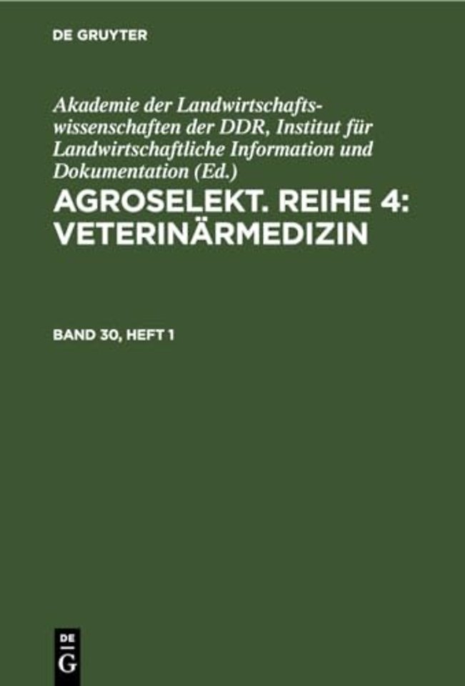 Agroselekt. Reihe 4: Veterinärmedizin. Band 30, Heft 1