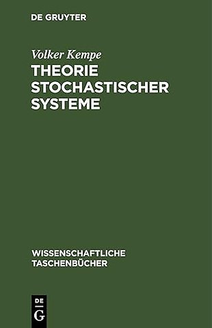 Theorie Stochastischer Systeme