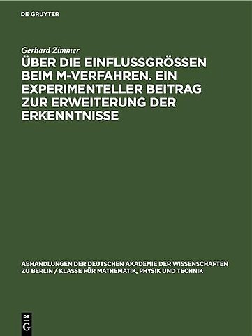 Uber Die Einflussgrossen Beim M-Verfahren. Ein Experimenteller Beitrag Zur Erweiterung Der Erkenntnisse