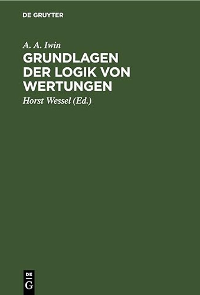 Grundlagen Der Logik Von Wertungen
