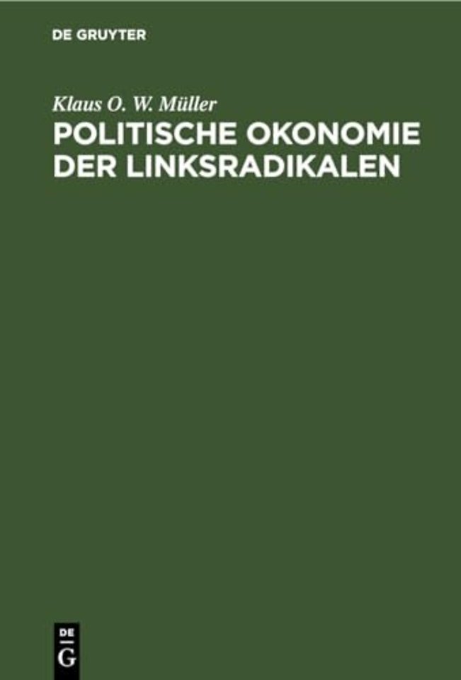 Politische Okonomie Der Linksradikalen