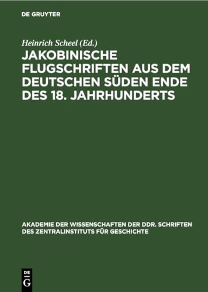 Jakobinische Flugschriften Aus Dem Deutschen Suden Ende Des 18. Jahrhunderts