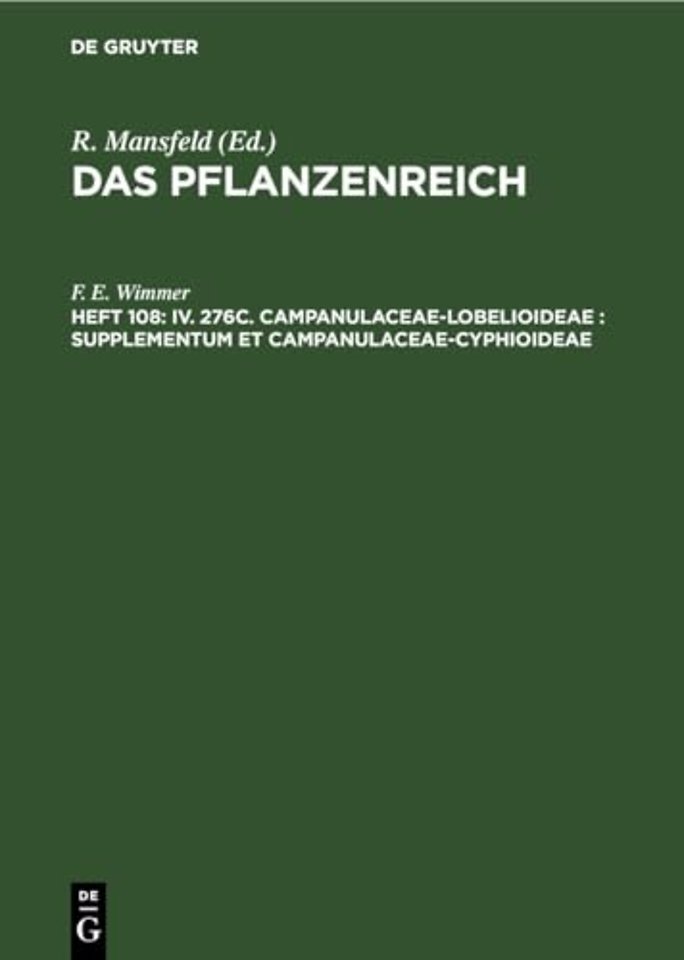 IV. 276c. Campanulaceae-Lobelioideae: Supplementum Et Campanulaceae-Cyphioideae