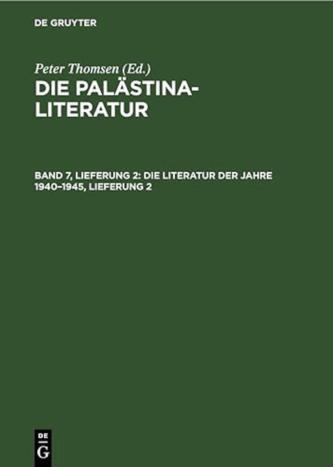 Die Literatur Der Jahre 1940-1945, Lieferung 2