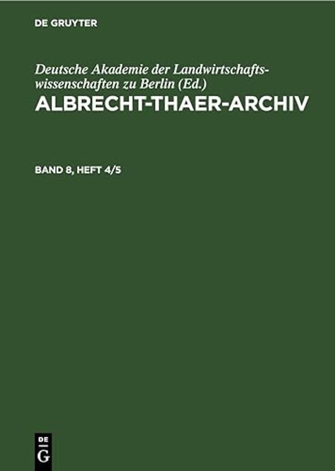 Albrecht-Thaer-Archiv. Band 8, Heft 4/5