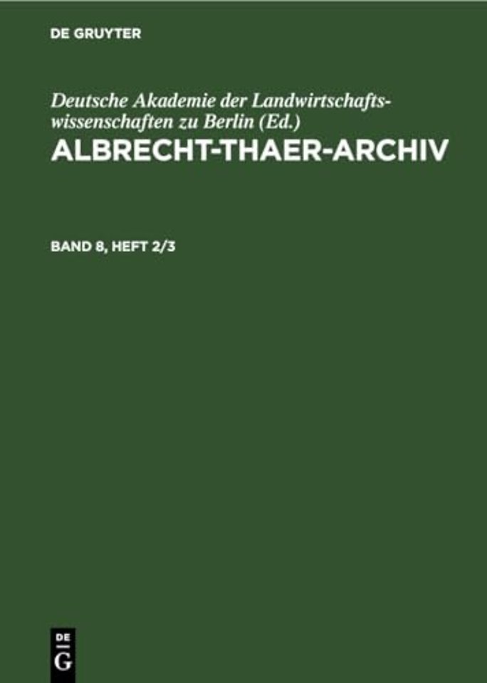 Albrecht-Thaer-Archiv. Band 8, Heft 2/3
