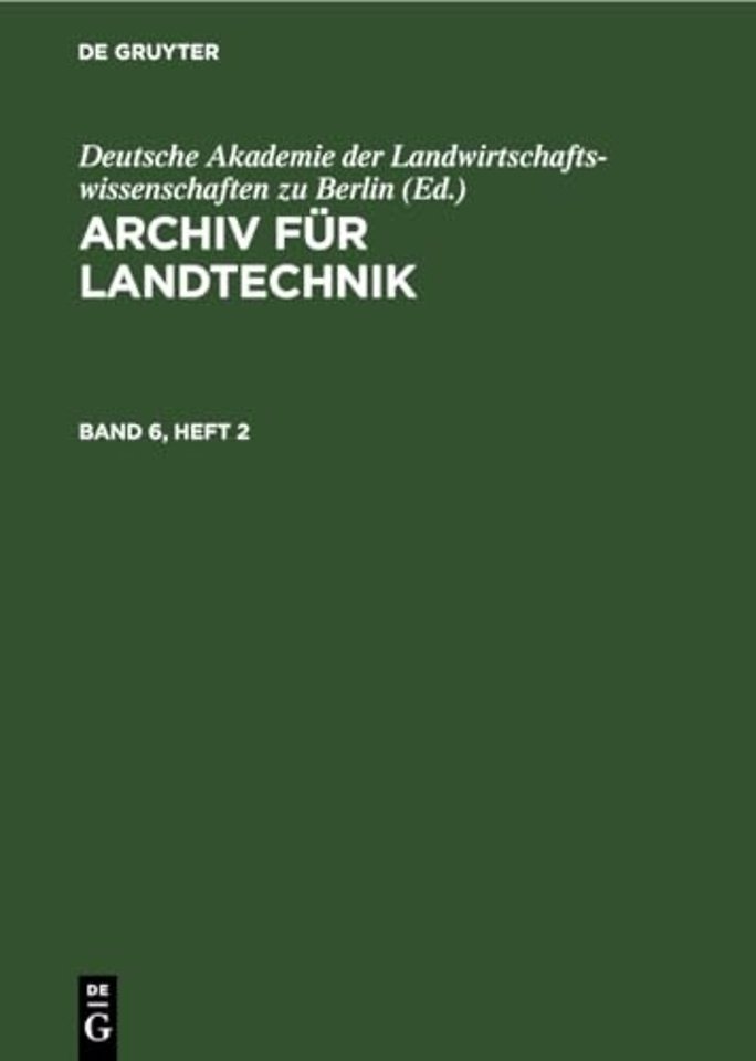 Archiv Fur Landtechnik. Band 6, Heft 2