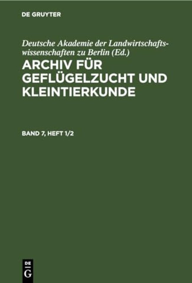 Archiv Fur Geflugelzucht Und Kleintierkunde. Band 7, Heft 1/2