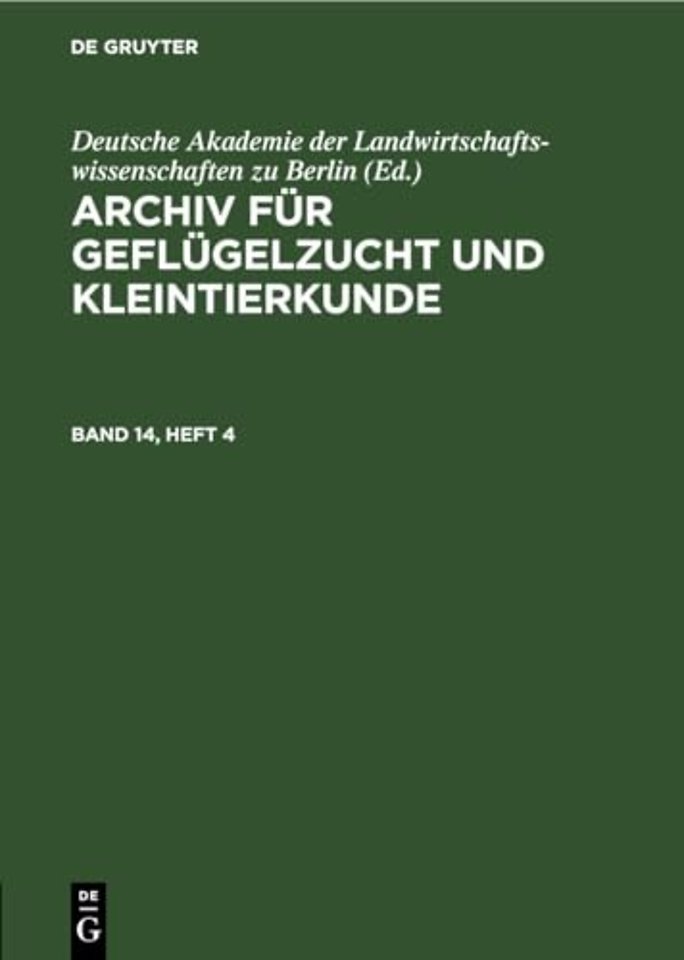 Archiv Fur Geflugelzucht Und Kleintierkunde. Band 14, Heft 4