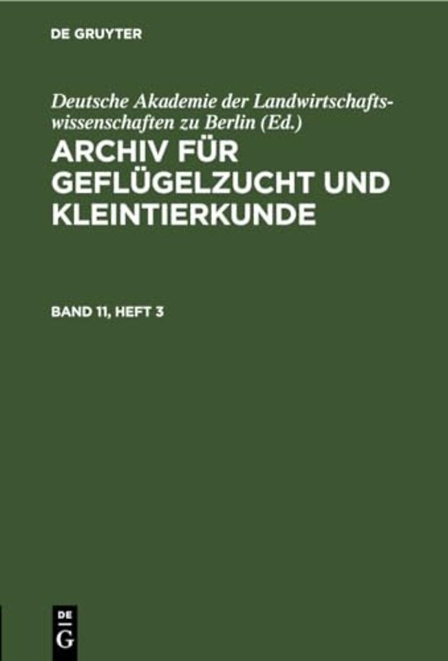 Archiv Fur Geflugelzucht Und Kleintierkunde. Band 11, Heft 3