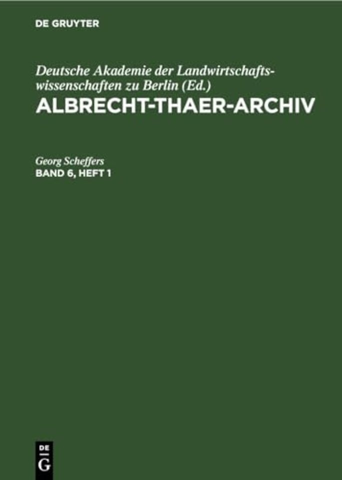 Albrecht-Thaer-Archiv. Band 6, Heft 1