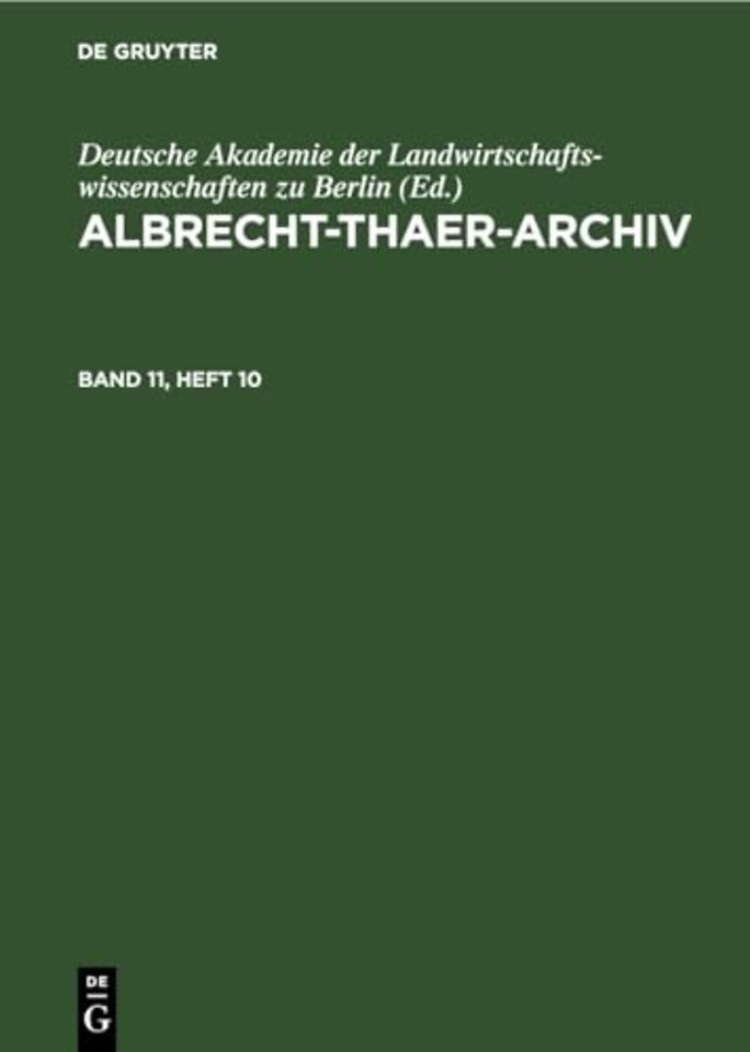 Albrecht-Thaer-Archiv. Band 11, Heft 10