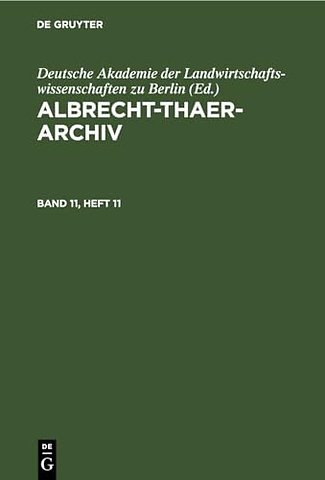 Albrecht-Thaer-Archiv. Band 11, Heft 11