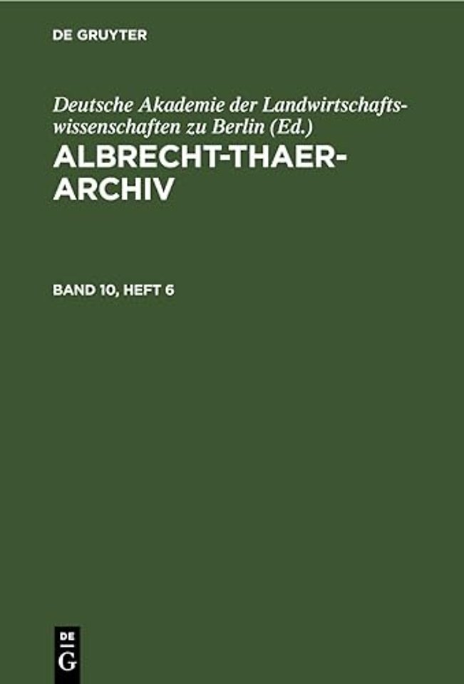 Albrecht-Thaer-Archiv. Band 10, Heft 6