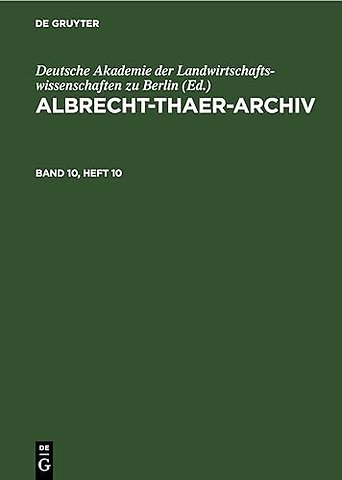 Albrecht–Thaer–Archiv. Band 10, Heft 10