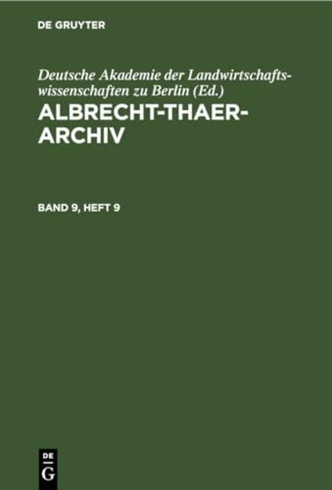 Albrecht–Thaer–Archiv. Band 9, Heft 9