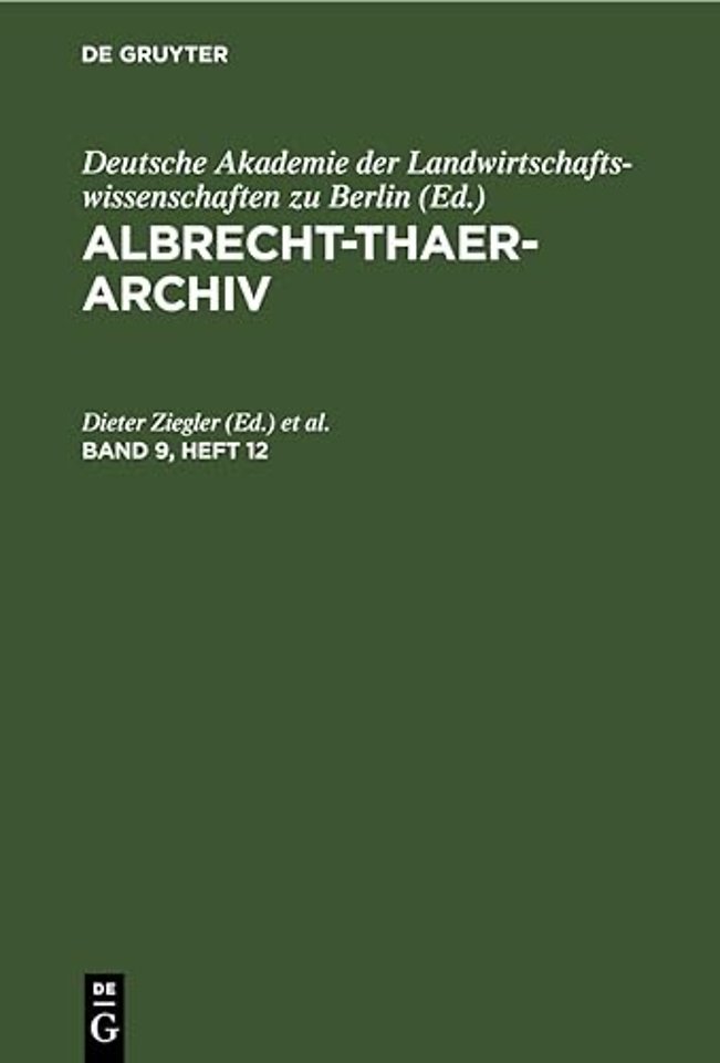 Albrecht-Thaer-Archiv. Band 9, Heft 12