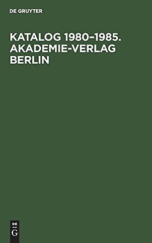 Katalog 1980–1985. Akademie–Verlag Berlin