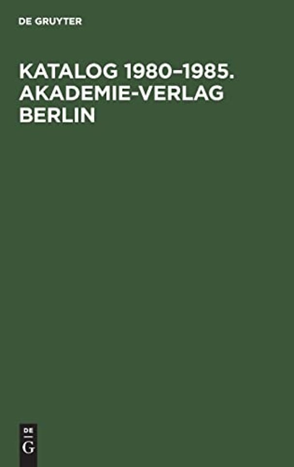 Katalog 1980–1985. Akademie–Verlag Berlin