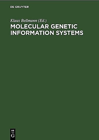 Molecular Genetic Information Systems – Modelling and Simulation