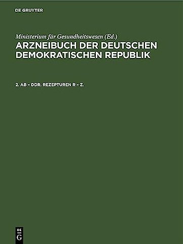 2. AB – DDR. Rezepturen R – Z.
