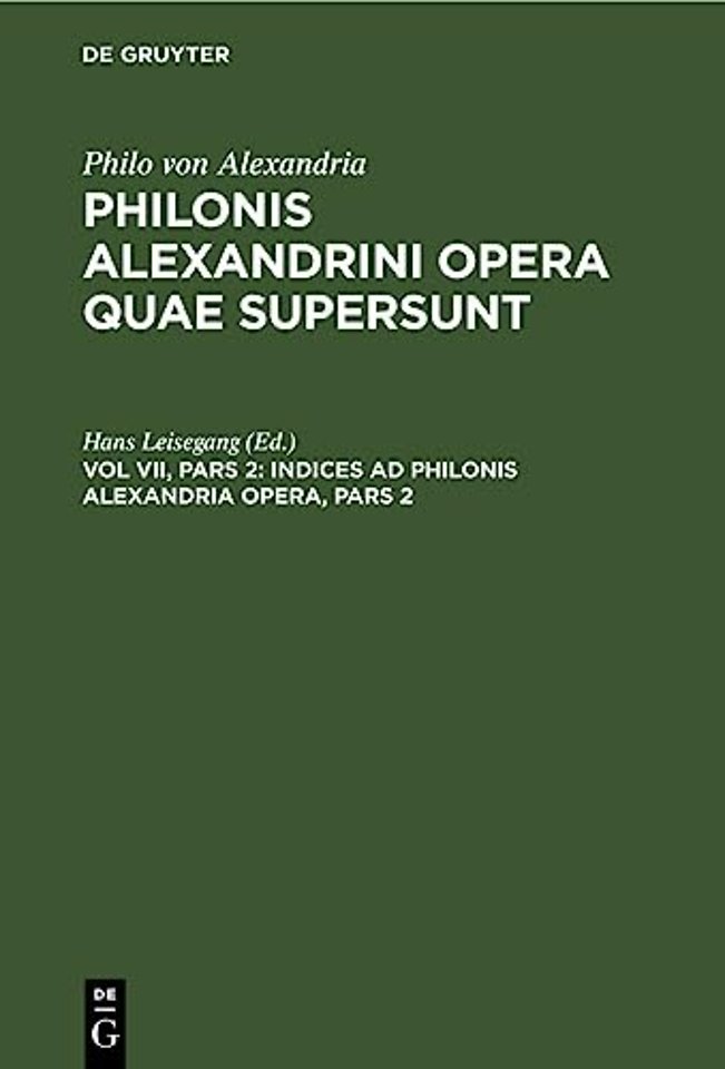 Indices AD Philonis Alexandrini Opera, Pars 2