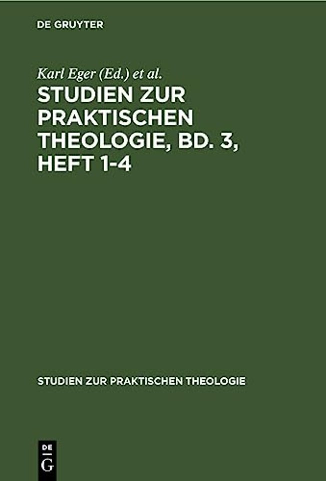 Studien Zur Praktischen Theologie, Bd. 3, Heft 1-4